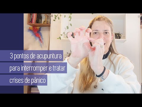 3 PONTOS DE ACUPUNTURA PARA INTERROMPER E TRATAR CRISES DE PÂNICO