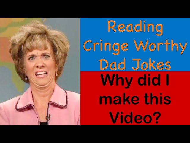 Reading Cringe Worthy Dad Jokes (WARNING: BAD CONTENT, YOU WILL CRINGE!) class=