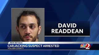 Carjacking suspect arrested in Volusia County