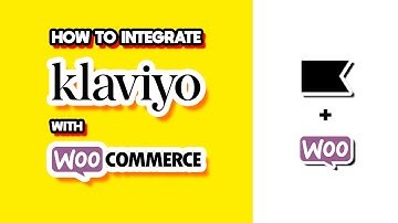 How to Integrate Klaviyo With Woocommerce (Quick & Easy)