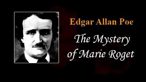 Edgar Allan Poe - The Mystery of Marie Roget [audi...