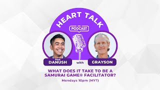 Heart Talk S2E15: What Does It Take To Be A Samurai Game® Facilitator?