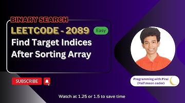 Find Target Indices After Sorting Array | Leetcode 2089 | Approach + Code with explanation.