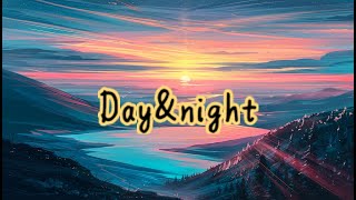 Steve Wu-Day&Night[LYRICS]