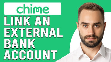 How To Link An External Bank Account To Chime (How To Transfer Money To Chime)