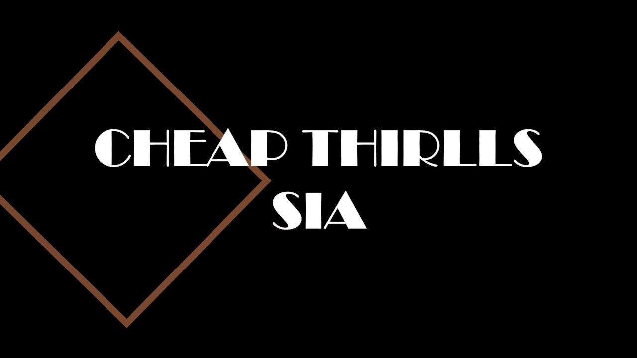 Cheap Thrills Lyrics YouTube cheap-thrills-lyrics-youtube