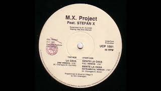 M.X. Project feat. Stefan X - Siente La Caxa (Instrumental Version) [1993]