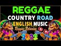 MOST REQUESTED REGGAE LOVE SONGS 2022-OLDIES BUT GOODIES REGGAE SONGS | BEST ENGLISH REGGAE SONG