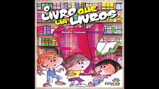 O LIVRO QUE LIA LIVROS - de Sandra Aymone