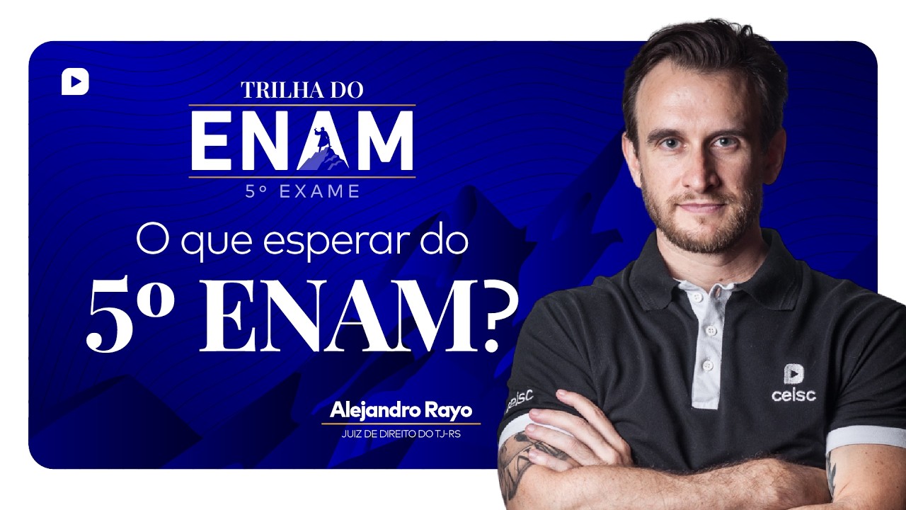 Trilha do ENAM | O que esperar do Edital do 5º ENAM?