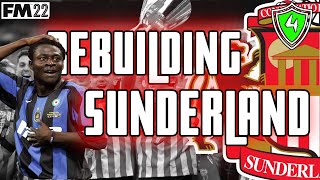 FM22 Rebuilding Sunderland | Part 4 | OAPs GET THE JOB DONE | Football Manager 2022