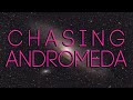 Chasing The Andromeda Galaxy - Celestron RASA 8"