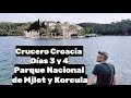 De crucero en yate por CROACIA! Días 3 y 4: Parque Nacional de Mljet e Isla de Korçula