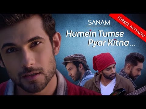 Sanam | Humein Tumse Pyar Kitna | Türkçe Altyazılı |