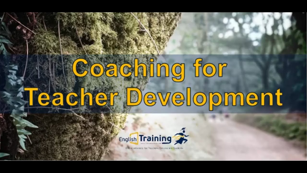 Coaching for Teacher Development - 1 - YouTube