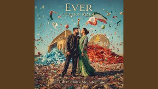 EVER (L'ÉDITION VOICELESS REMIX)