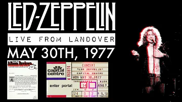 Led Zeppelin - Live in Landover, MD (May 30th, 1977) - UPGRADE/MOST COMPLETE
