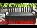 KETER EDEN ALL WEATHER STORAGE BENCH UNBOXING ASSEMBLY AND REVIEW KETER EDEN ALL WEATHER STORAGE BENCH UNBOXING ASSEMBLY AND REVIEW