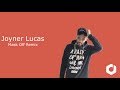Joyner Lucas  - Mask Off Remix Lyrics (Mask On)