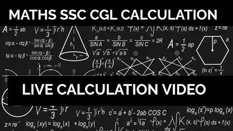 LIVE CALCULATION VIDEO || MY CCULATION TRICK SSC CGL 2022 || #ssc_cgl_2022 #calculation Calculation