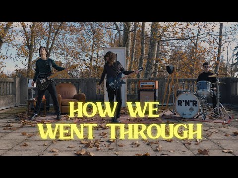 How We Went Through - BLOOM (Official Video)