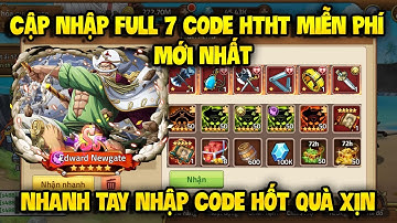 Cập Nhật 7 Code Huyền Thoại Hải Tặc Dùng Chung Mới Update | Sự Kiện Nhận Giftcode Tuần Toàn Sever