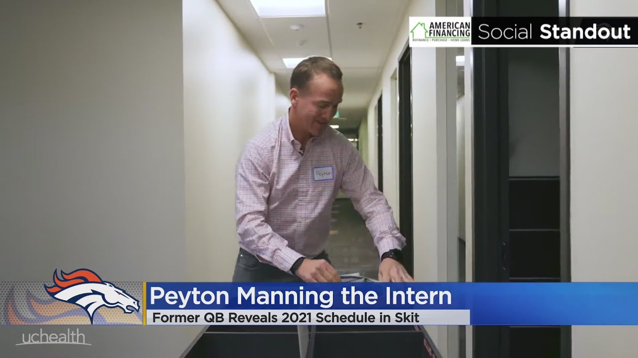 Guess Who The Broncos Hired For A Summer Internship? Peyton Manning