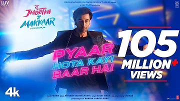 Pyaar Hota Kayi Baar Hai (Song) Tu Jhoothi Main Makkaar | Ranbir, Shraddha | Pritam, Arijit, Amitabh