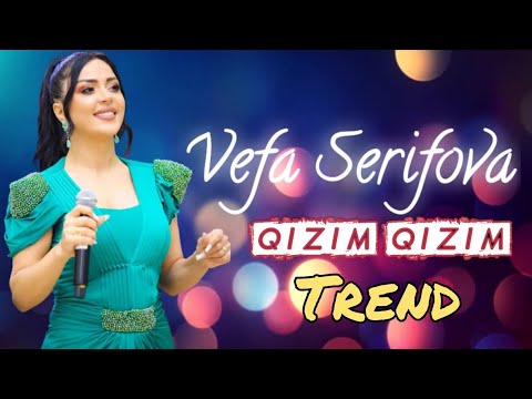 Vefa Serifova - Qizim Qizim Nazli Qizim | Azeri Music [OFFICIAL]