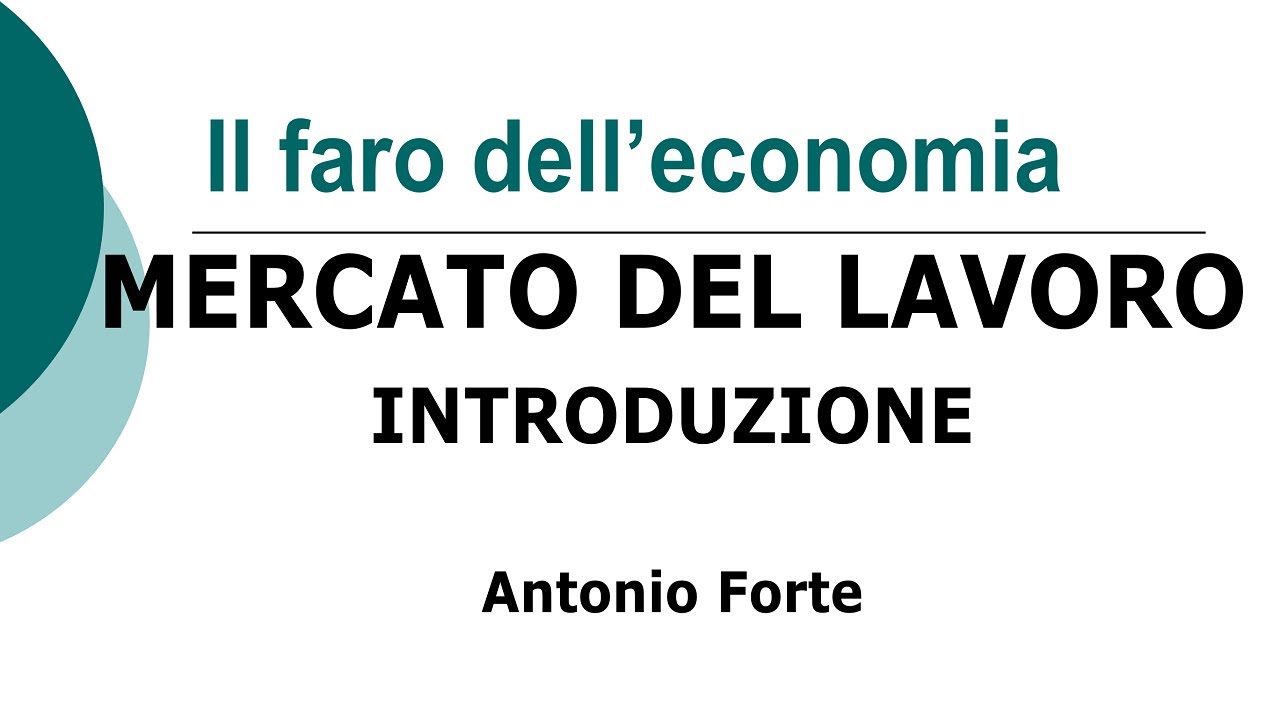 Lezione: Mercato del Lavoro, Introduzione