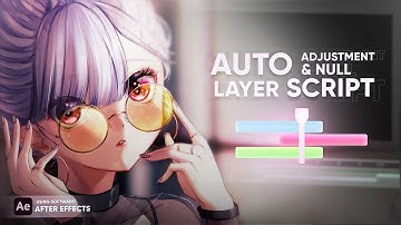 Auto Null / Adjustment Layer Script For After Effects!