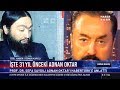 İşte 31 yıl önceki Adnan Oktar