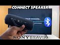 How To Pair &amp; Connect Bluetooth Speaker To Sony Smart TV