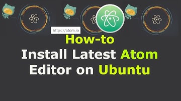 How to Install Latest Atom Editor on Ubuntu 19.04 18.04, Debian, Linux Mint