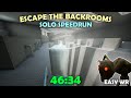 Escape the backrooms  solo speedrun 4634 easy fwr