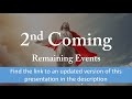 2nd Coming Remaining Events