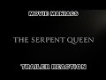 THE SERPENT QUEEN Trailer Reaction - MOVIE MANIACS