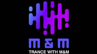 Trance With M&M 26