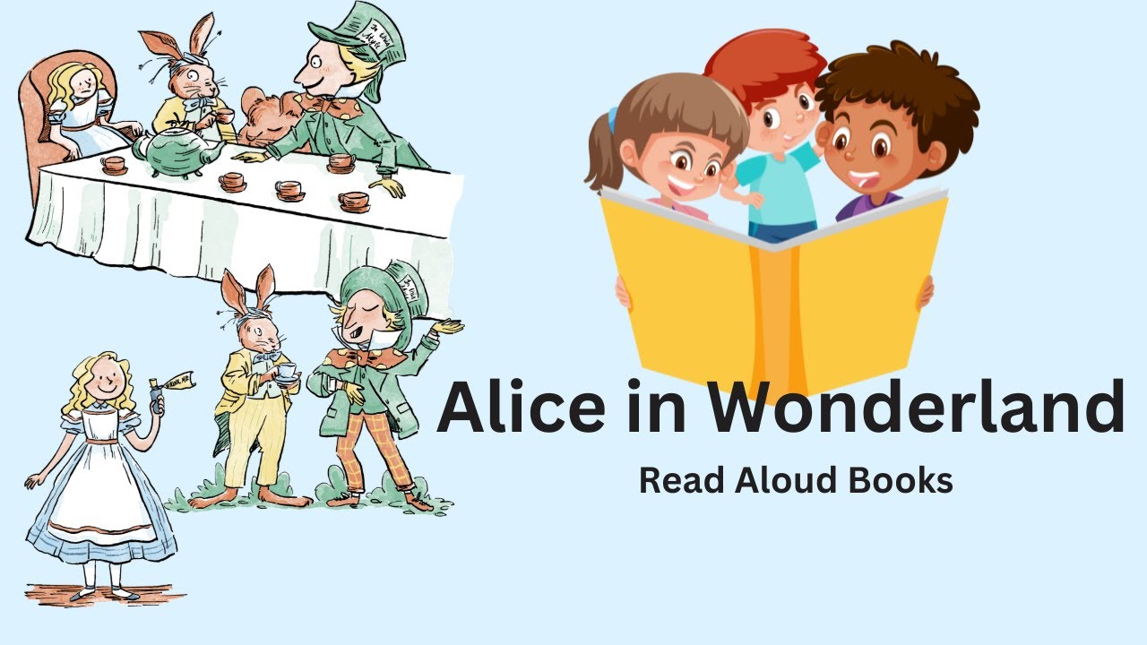 Alice in Wonderland Read Aloud | Classic Children's Story - YouTube