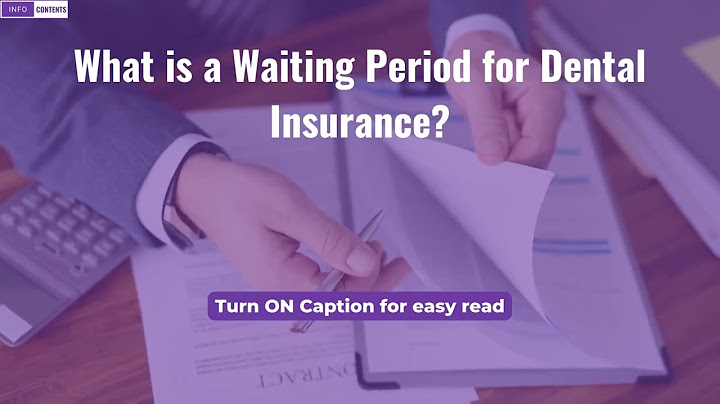 What does a waiting period mean for dental insurance