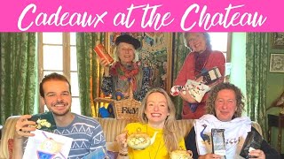 Cadeaux at the Chateau: LAUGHTER AND TEARS!