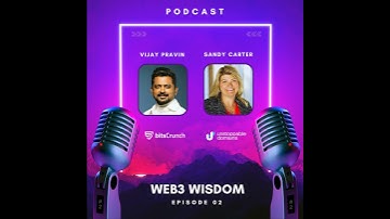 The Web3 Wisdom Podcast - #2 with Sandy Carter | Unstoppable Domains