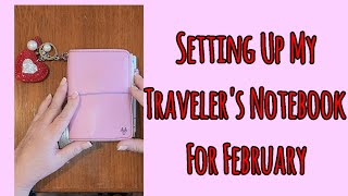 Setting Up My Traveler's Notebook for February/ A Valentine Every Day Carry TN