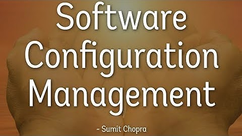 Software Configuration Management || 2020