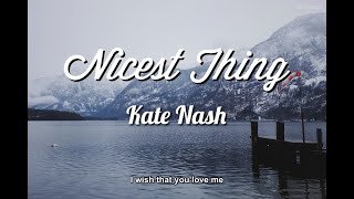 Kate Nash - Nicest Thing (1 HOUR W/ LYRICS)