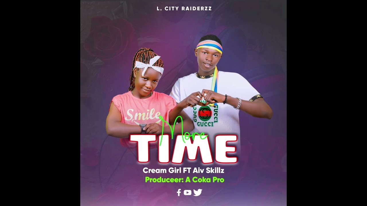 More Time Cream Girl Ft Aiv Skillz