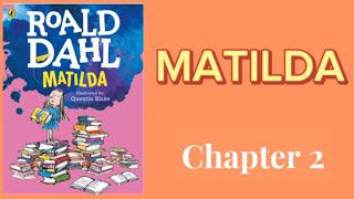 Roald Dahl Matilda Reading 로얄드 달 마틸다 낭독 Chapter 2