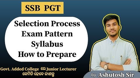 Govt. Added College lecturer || SSB PGT Exam Pattern, Selection Process || Junior Lecturer