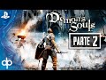 DEMON'S SOULS REMAKE PS5 Gameplay Español Parte 2 | Walkthrough