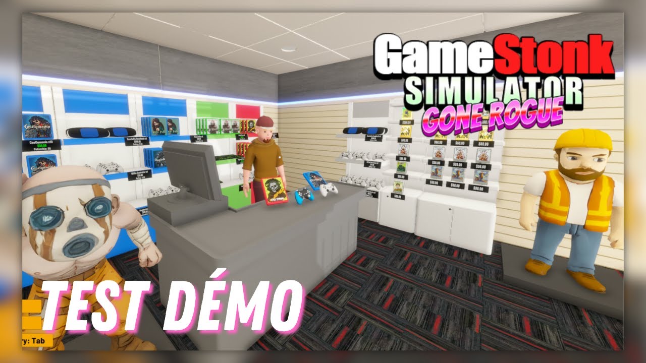 Découverte de la démo (SimFest sur Steam) - GAMESTONKS SIMULATOR GONE ROGUE